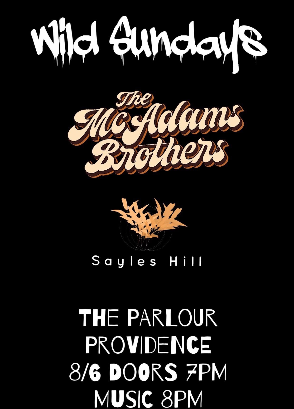 Wild Sundays/The McAdam Brothers/Sayles Hill - The ParlourThe Parlour